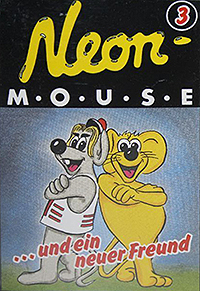 3. Neon-Mouse und ein neuer Freund