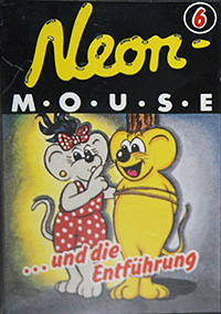 6. Neon-Mouse und die Entführung